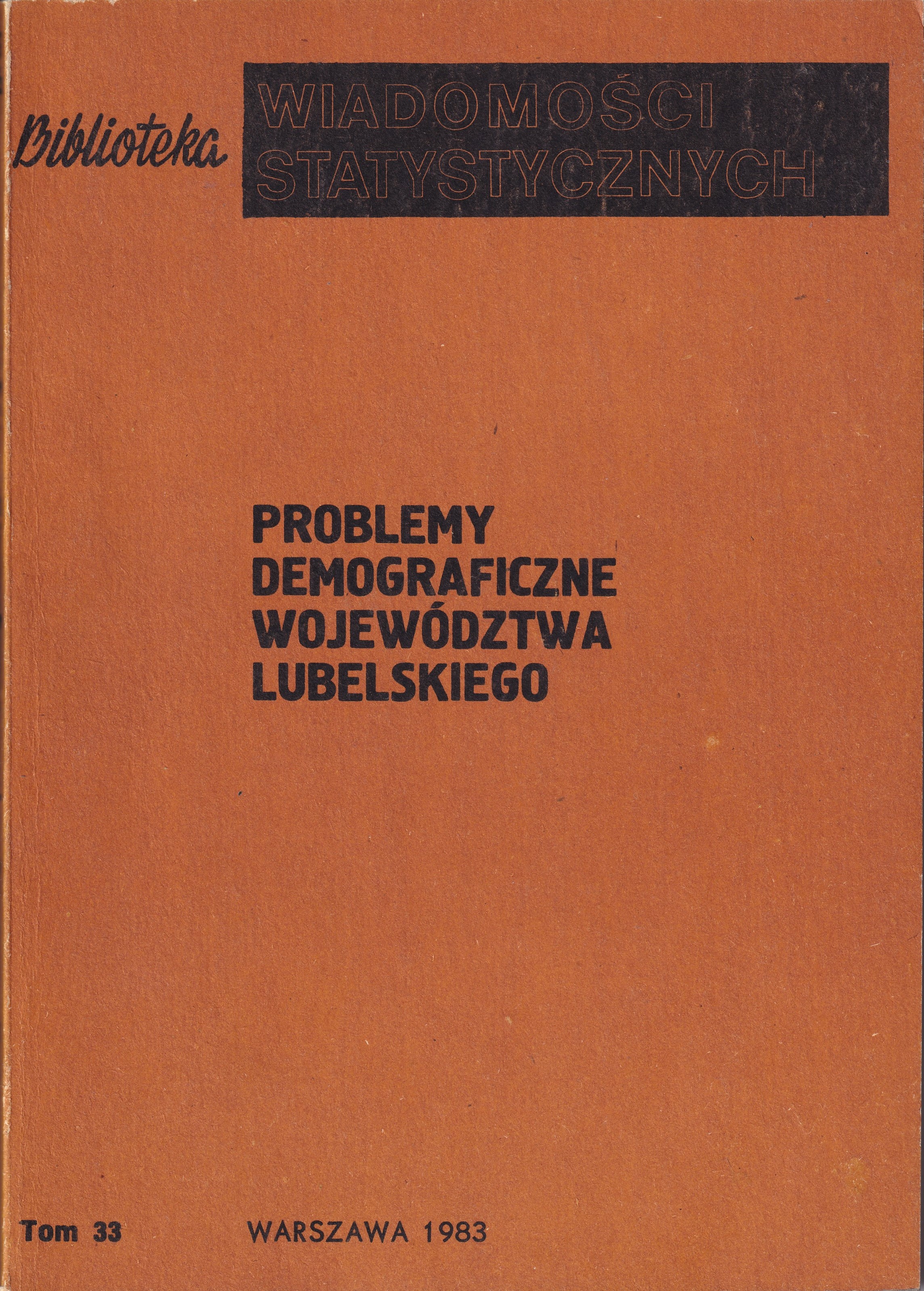 Okładka monografii - Problemy demograficzne województwa lubelskiego