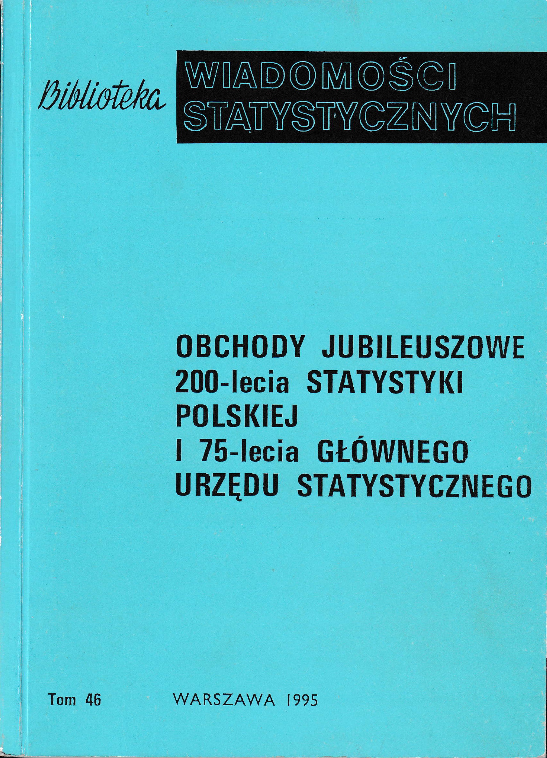 Okładka monografii - Obchody jubileuszowe 200-lecia statystyki polskiej i 75-lecia Głównego Urzędu Statystycznego
