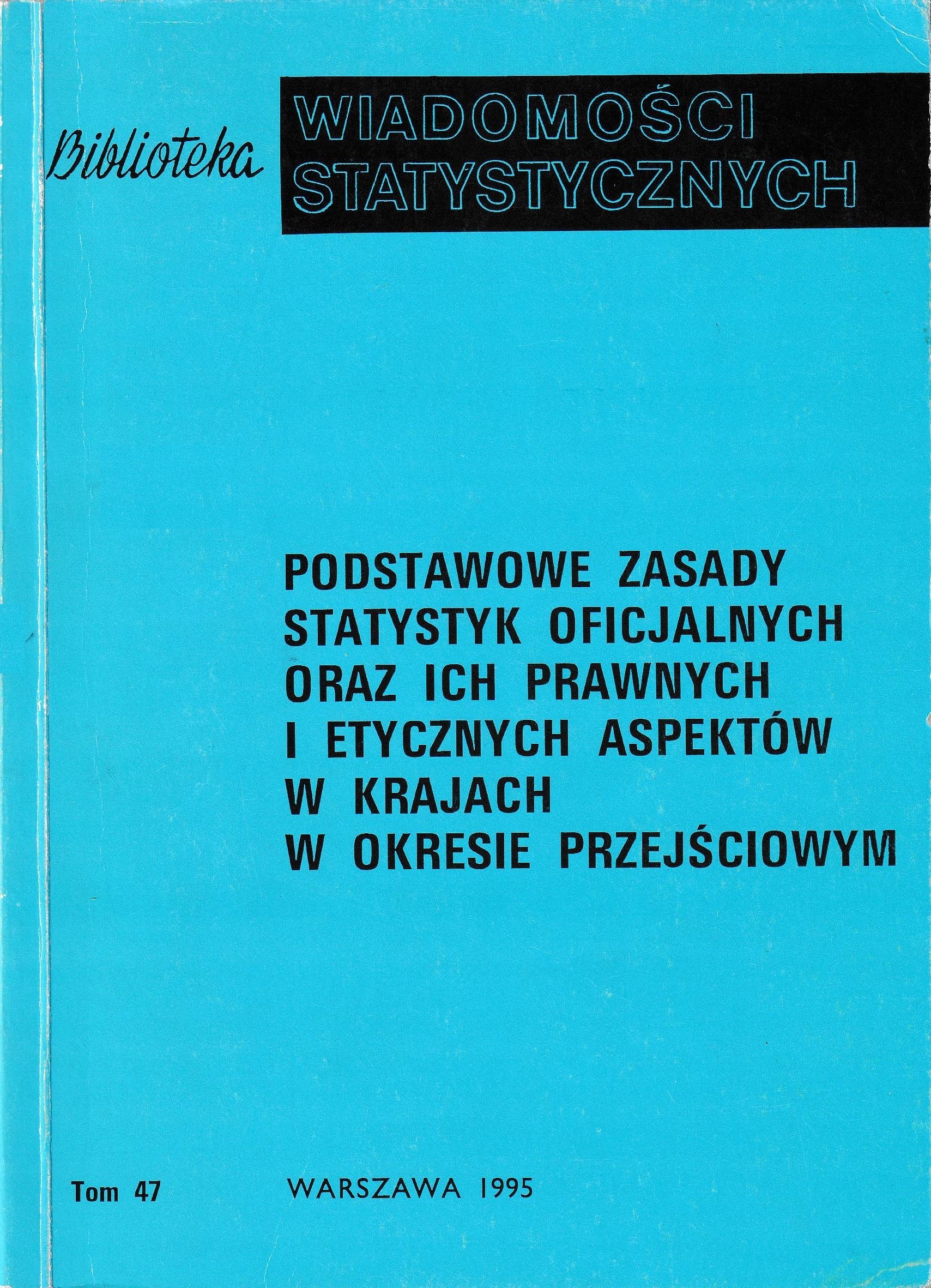 Okładka monografii - Podstawowe zasady statystyk oficjalnych oraz ich prawnych i etycznych aspektów w krajach w okresie przejściowym